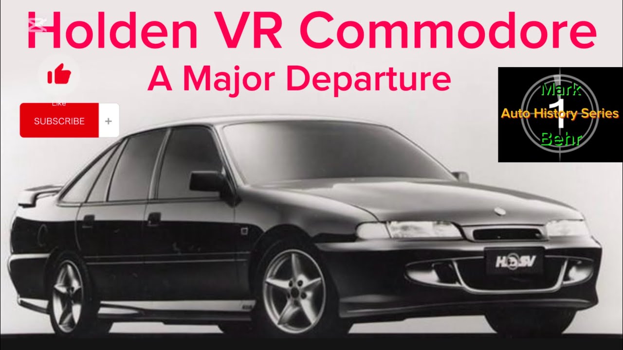 Holden VR Commodore - A Major Departure