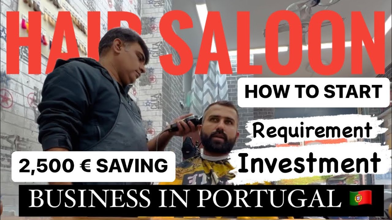 Hair saloon Business in Portugal 🇵🇹 || apna kaam kr ky har mahinay 8 lacs profit |complete Detail.