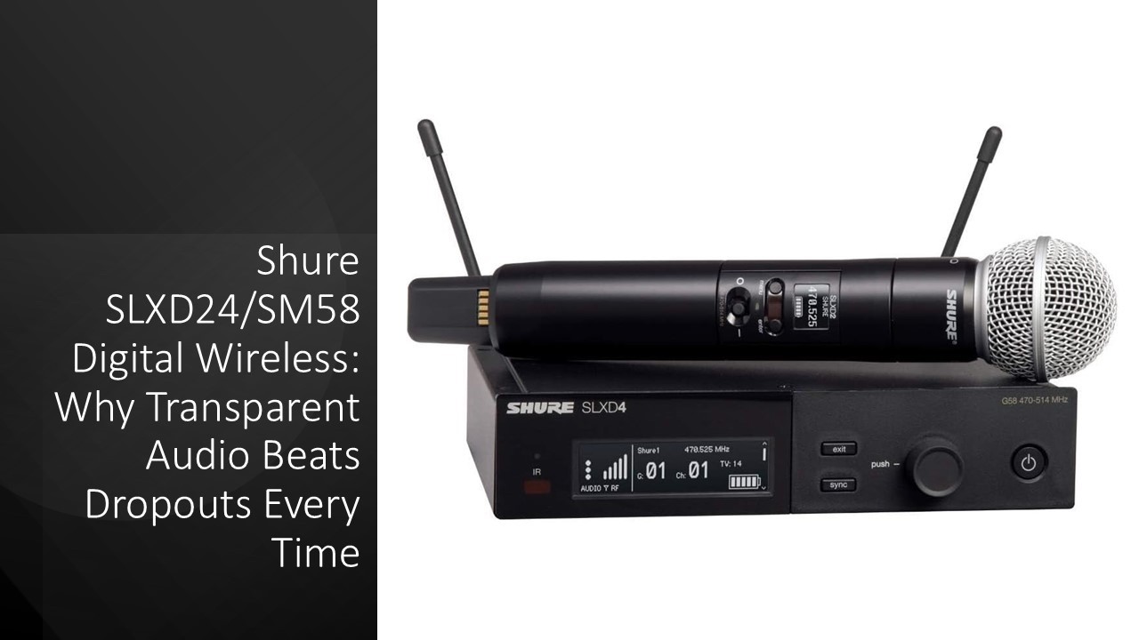 Беспроводная цифровая система Shure SLXD24/SM58: почему прозрачное звучание всегда лучше, чем пре...