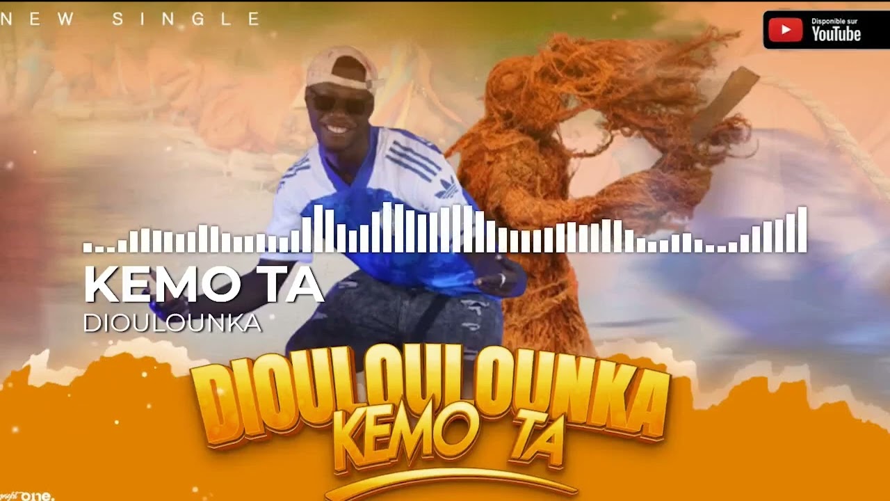 DIOULOULOUNKA - KEMO TA