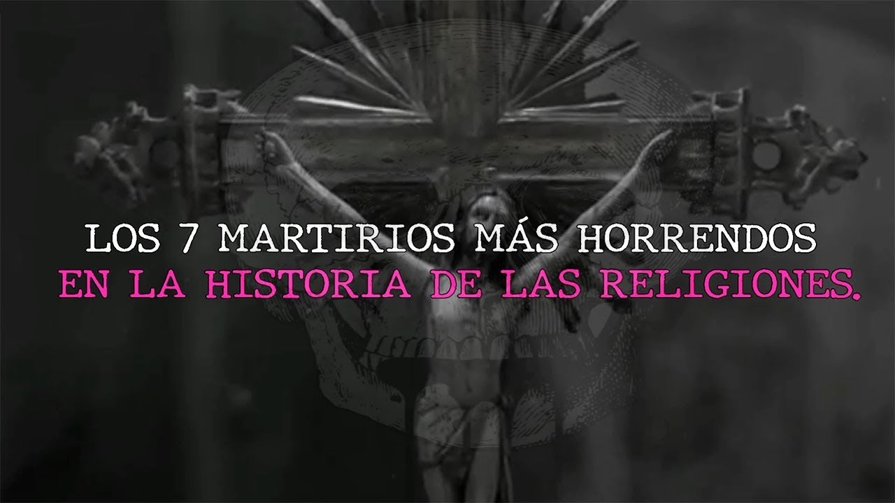 TOP: Los 7 Martirios Más Horrendos De Las Religiones