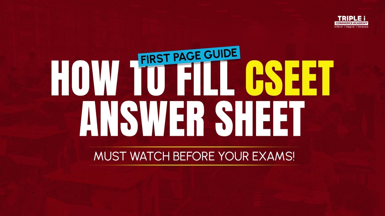 How to Fill CSEET Answer Sheet First Page! 🚨 Avoid Mistakes | Must Watch Before Exam