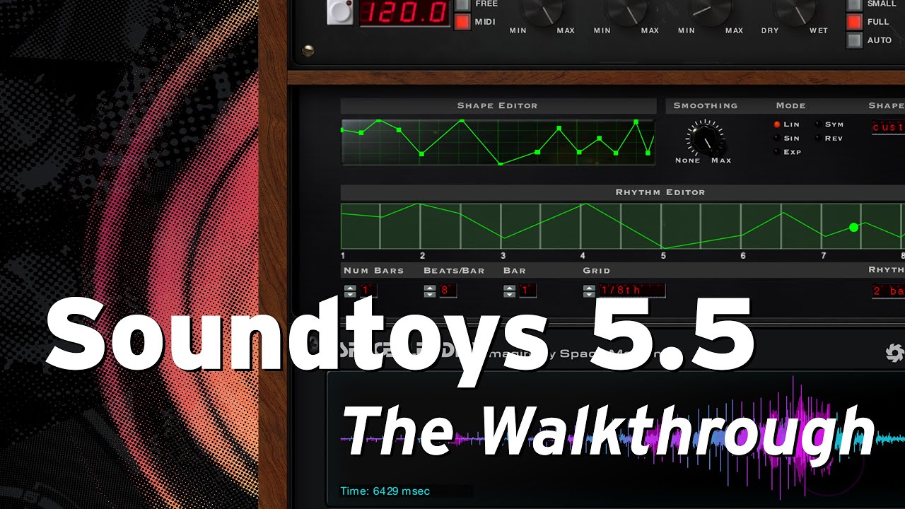 Представляем Soundtoys 5.5