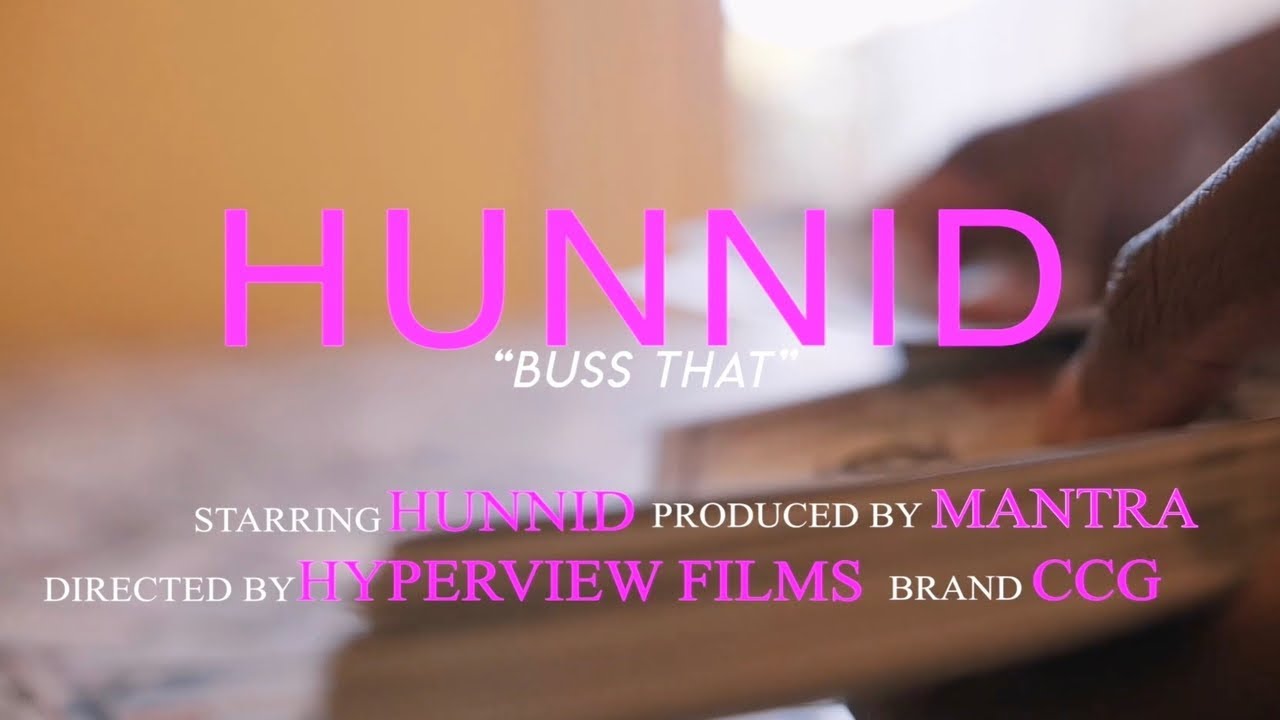 Hunnid CCG - Buss That