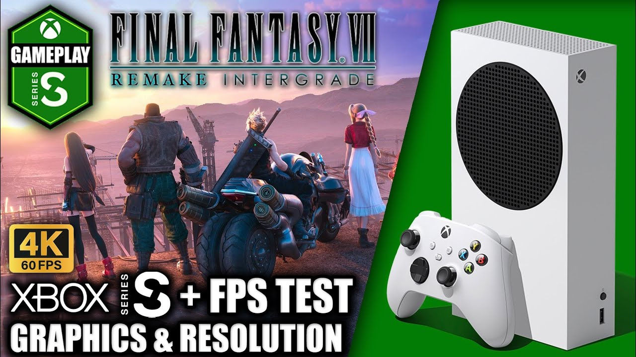 Final Fantasy 7/VII Remake Intergrade - Xbox Series S Gameplay + FPS Test