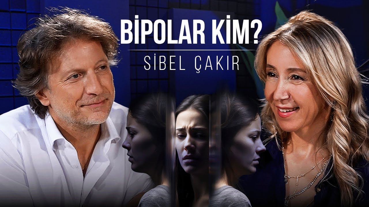 Bipolar Kim? | Şunu Bana Bir Anlat: Sibel Çakır