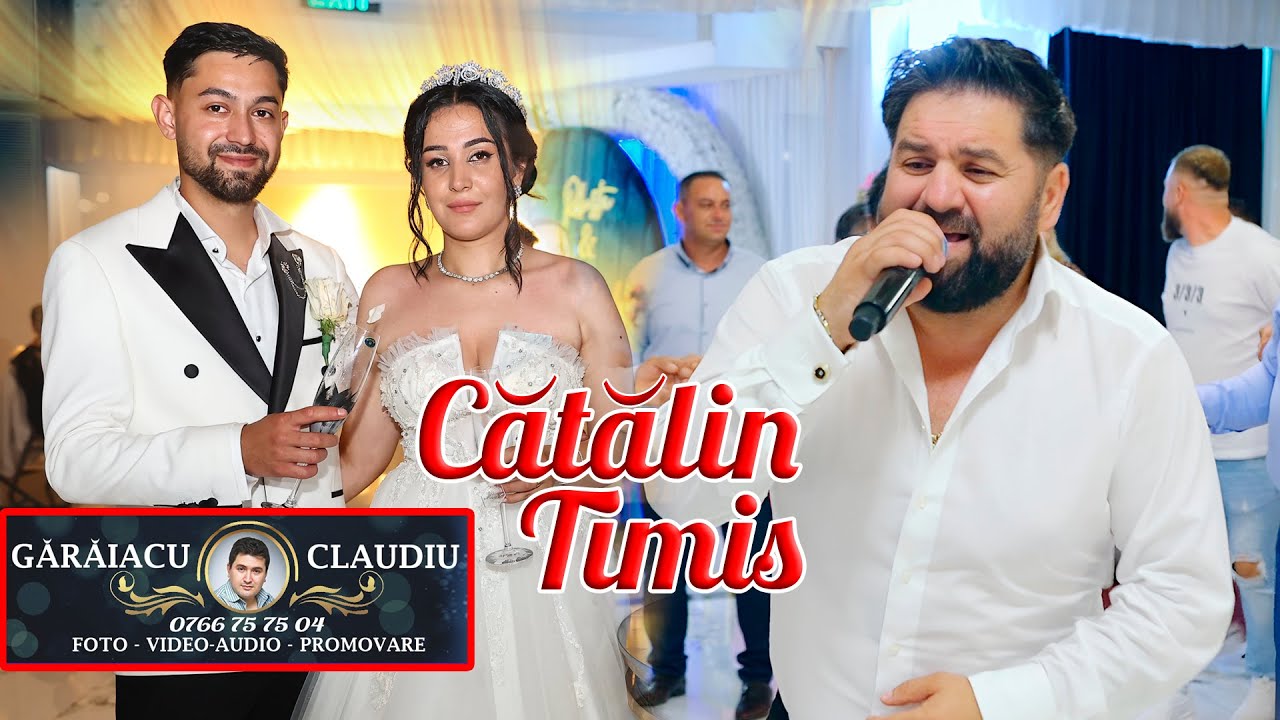 CATALIN TIMIS 🎤 CALINUT Printul Banatului 🎷 BOMBA DE JOC 🎹 NUNTA GABRIEL & ROBERTA 🎹 NOU