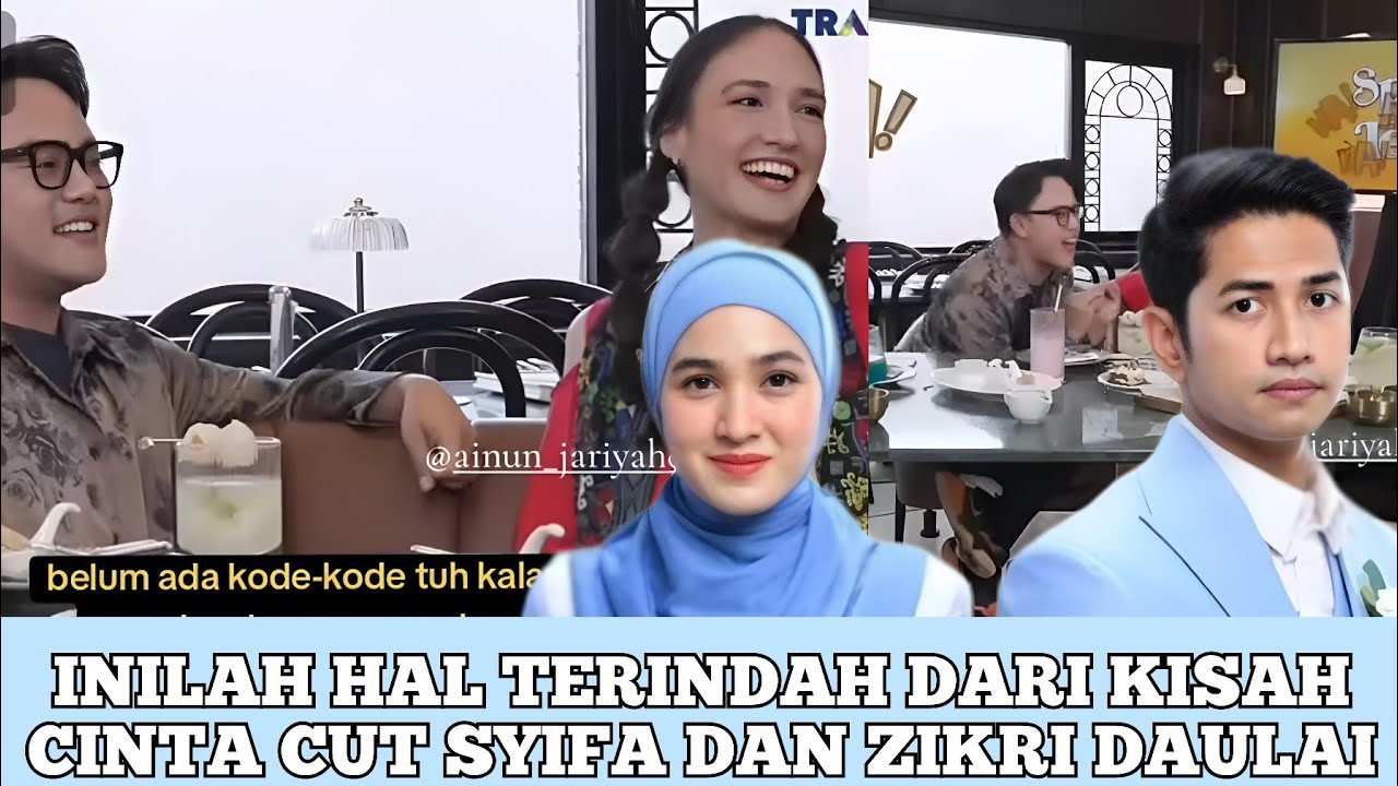 🔴INILAH HAL TERINDAH DARI KISAH CINTA CUT SYIFA DAN ZIKRI DAULAI