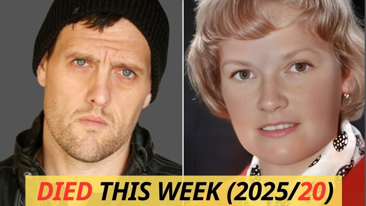 Actors Who Died This Week 2025/20