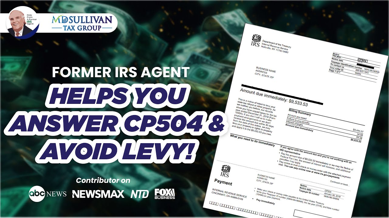 Mastering the Response: Understanding and Answering #CP504 - IRS Notice of Intent to Levy & Seize