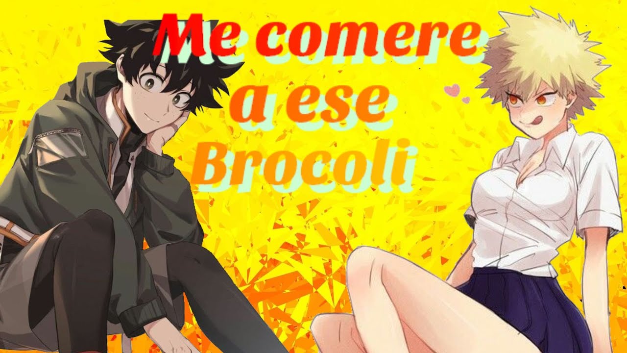 Me comeré a ese brócoli (Izuku x Bakugo Fem) (Película completa)