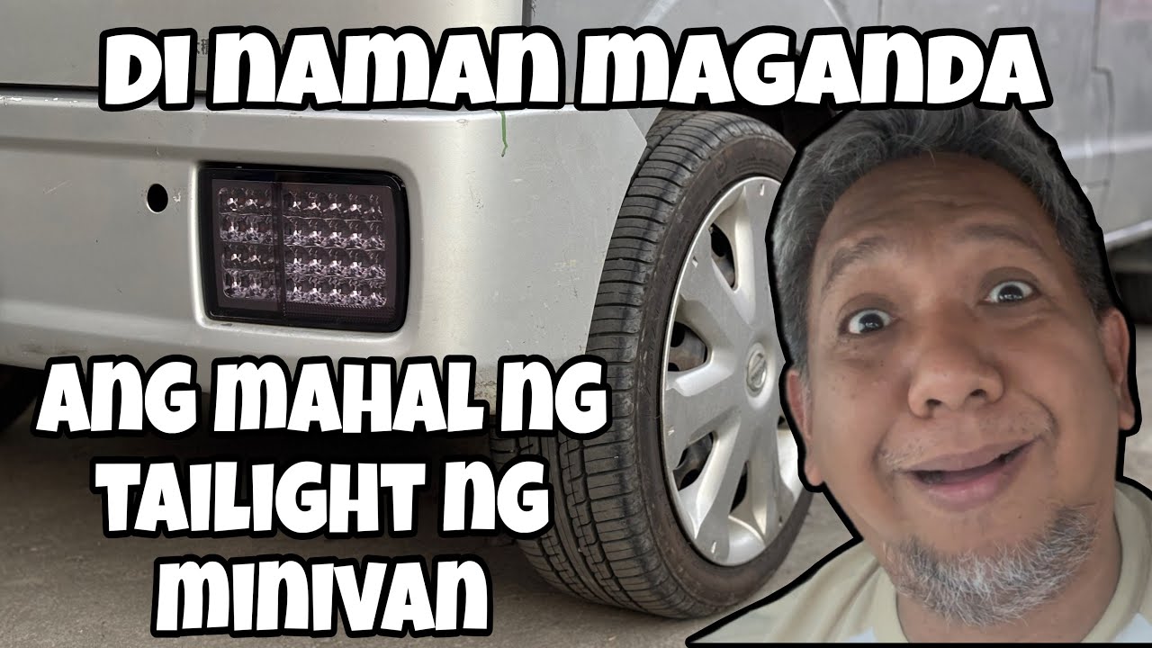 DI NAMAN MAGANDA | AFTER MARKET NA TAIL LIGHT NG MINIVAN DA17V | SUZUKI EVERY