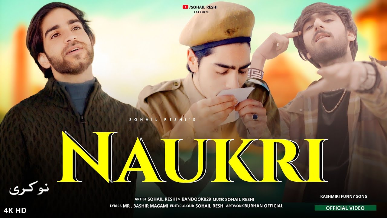 NAUKRI || Sohail Reshi Ft. Bandook029 || Shakir Baba || Fardeen Manzoor || Eid Special Kashmiri Song