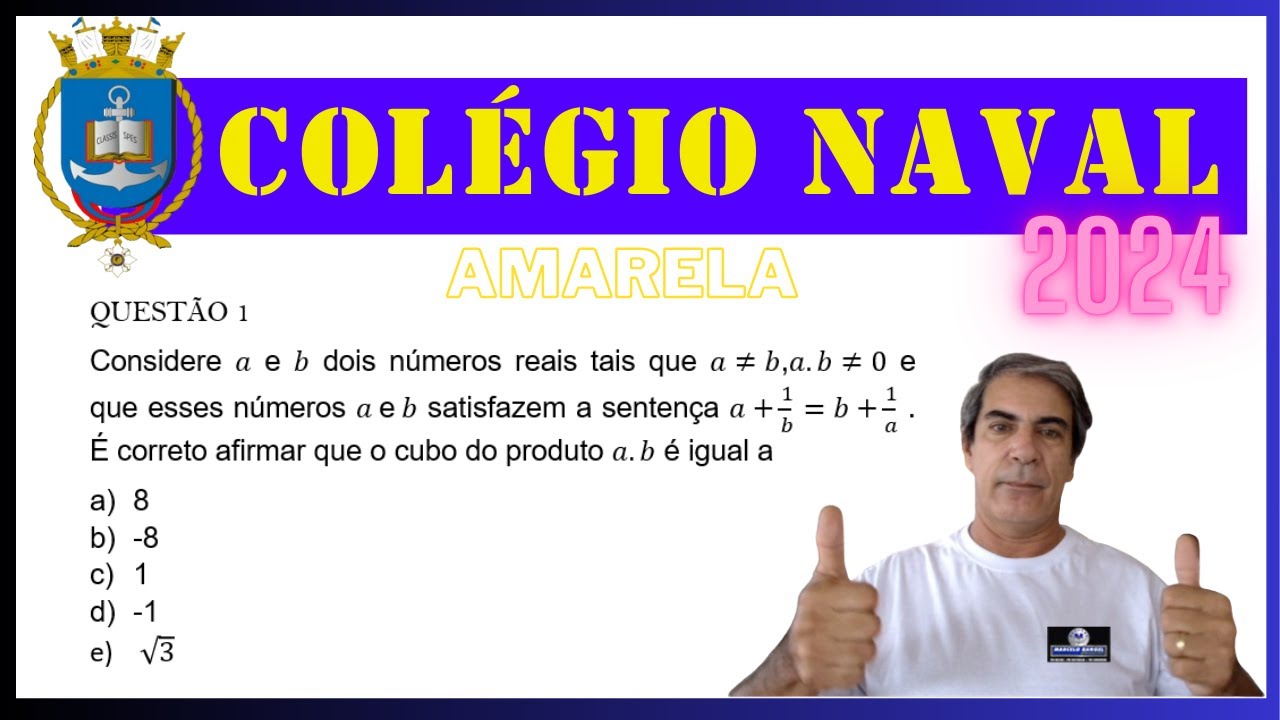 QUESTÃO 1 - COLÉGIO NAVAL 2024