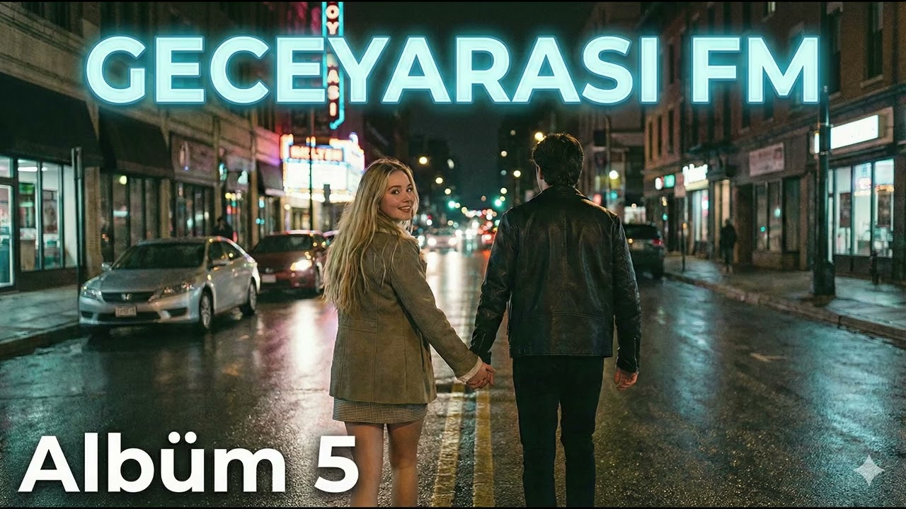 Geceyarası FM — Geceye Dökülen Şarkılar | Albüm#5