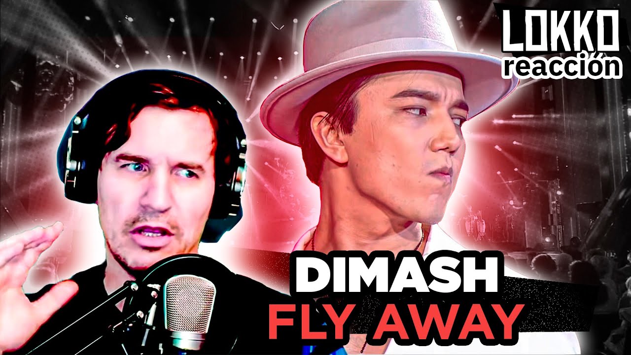 Reacción a Dimash - Fly Away | Lokko analiza tus canciones preferidas!