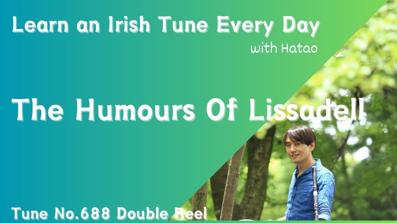 688 The Humours Of Lissadell (Double Reel, E Dorian)