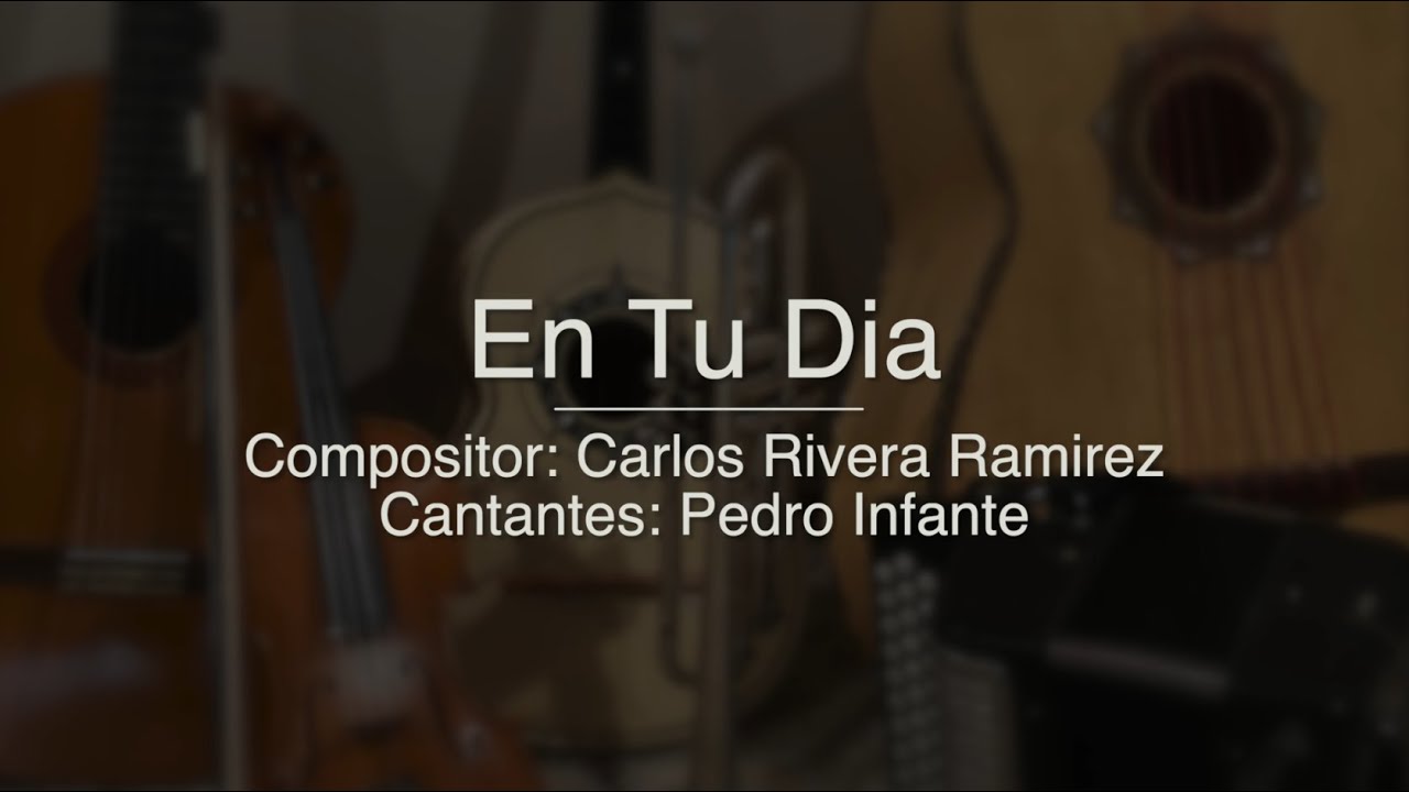 En Tu Dia - Pedro Infante - Puro Mariachi Karaoke