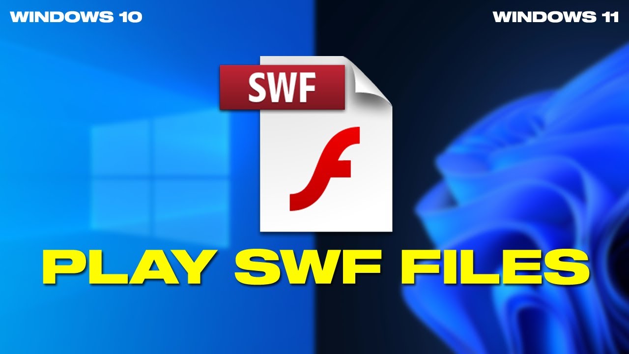 How To Play Or Run SWF Files On Windows 11/ 10