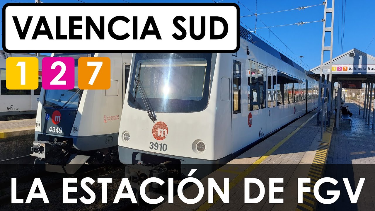 🚩 Estación de Valencia Sud 🚂 Líneas 1,2 y 7 Metrovalencia