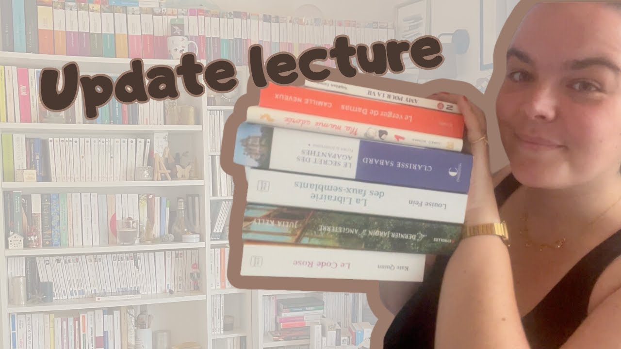 Update lecture - Du coup de coeur à la déception..