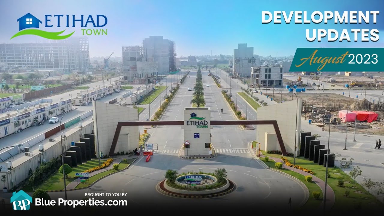 Etihad Town Phase - I | Development Updates Aug &ndash; 2023 | BlueProperties.com