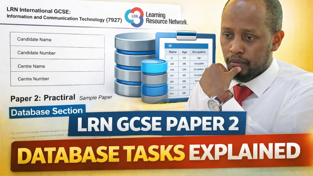 LRN GCSE ICT Paper 2 – Database Section Explained | Full Exam-Focused Guide
