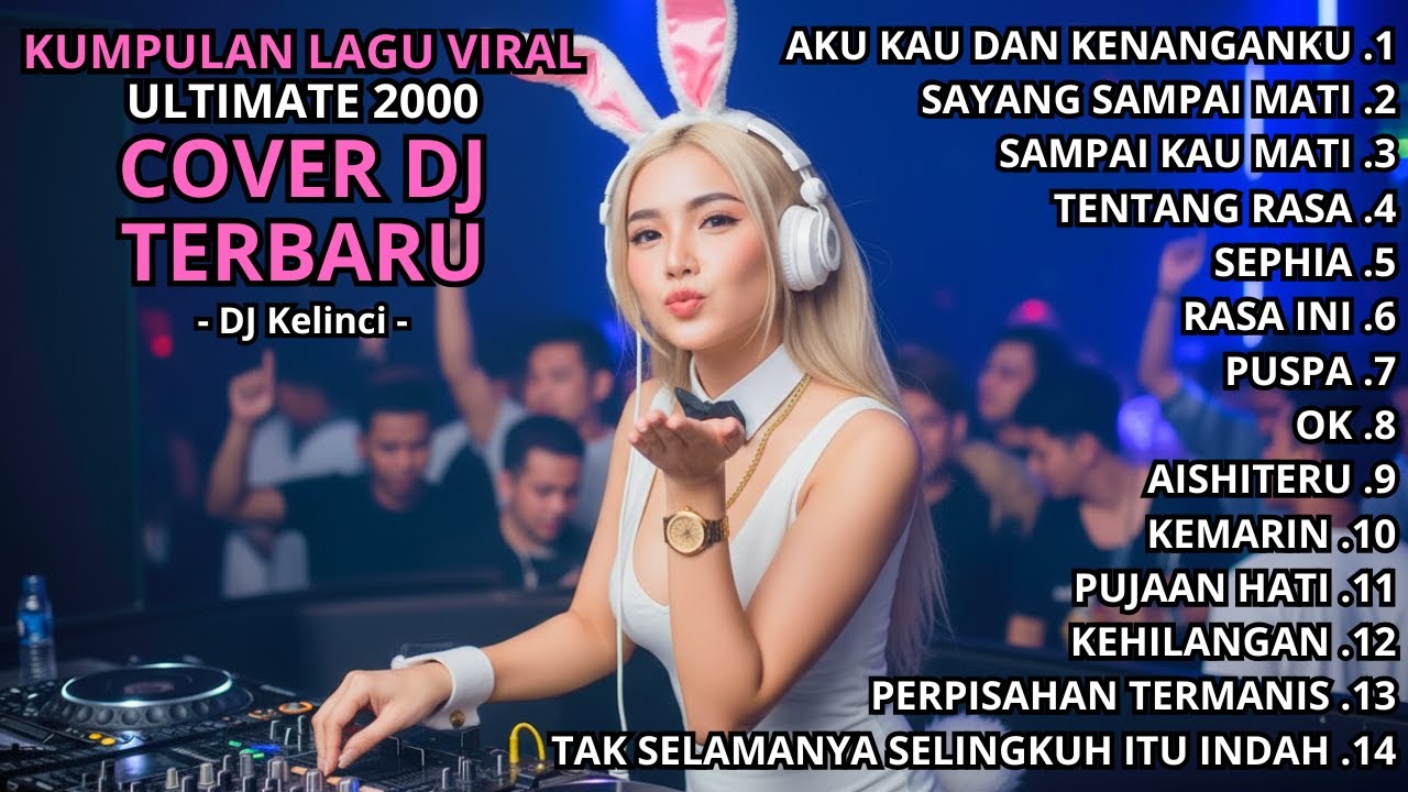 KUMPULAN LAGU VIRAL TAHUN 2000-an COVER DJ TERBARU - DJ Bunny #7