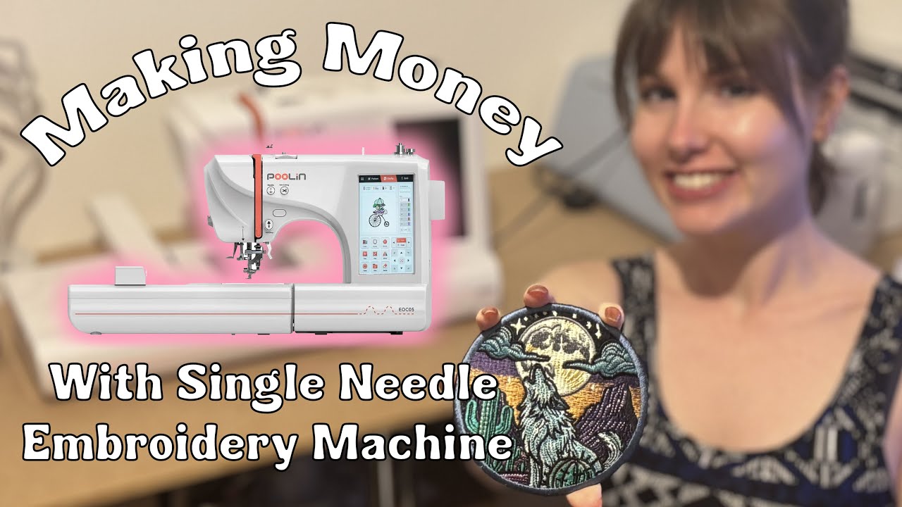 How to make money with a single needle embroidery machine featuring POOLIN