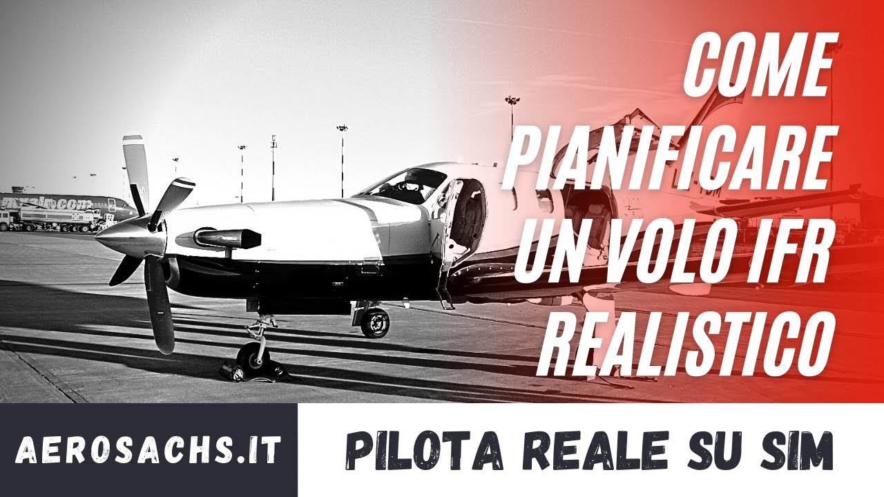 Guida al TUO Primo IFR Realistico: Come Pianificare il Volo | 1 Episodio