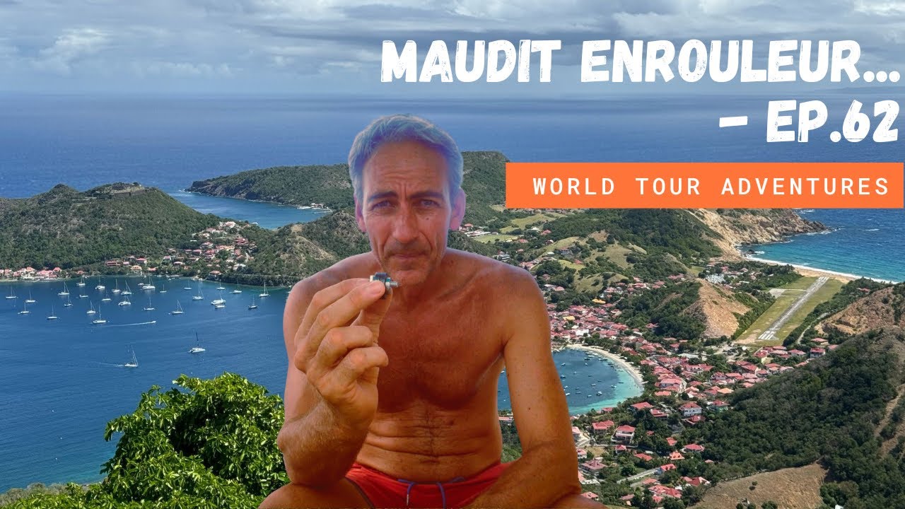 Maudit enrouleur!... Ep.62 I Voyage en voilier