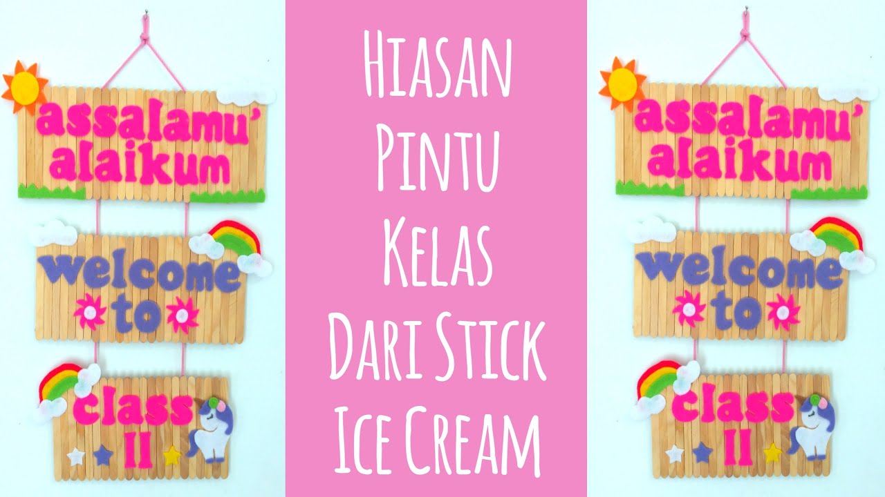 Cara Membuat Hiasan Pintu Dari Kain Flanel Dan Stick Ice Cream