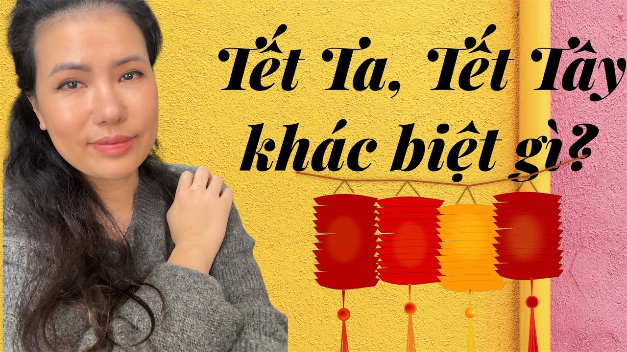 Tết Tây , Tết Tây.. khác biệt gì?
