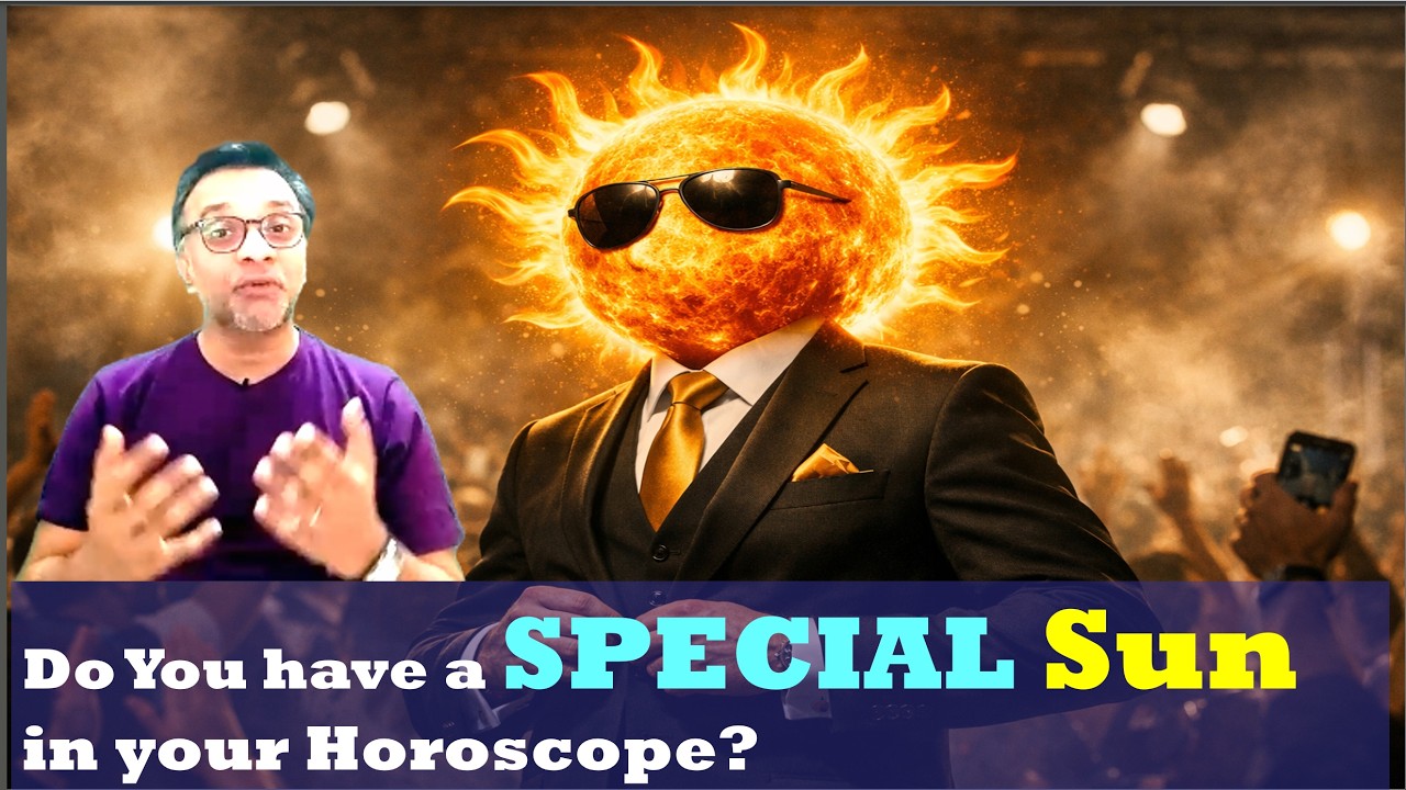 Do You have a SPECIAL Sun in your Horoscope?