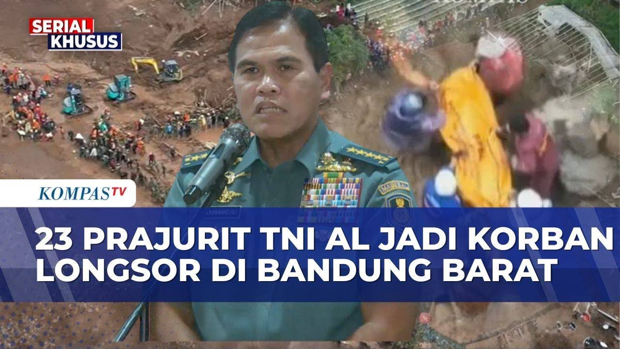 23 TNI AL Jadi Korban Longsor, KSAL: Musibah saat Latihan Pengamanan Perbatasan RI-PNG