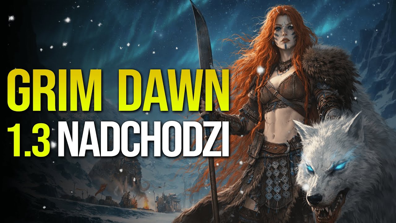 NEW GRIM DAWN 1.3 IS COMING!