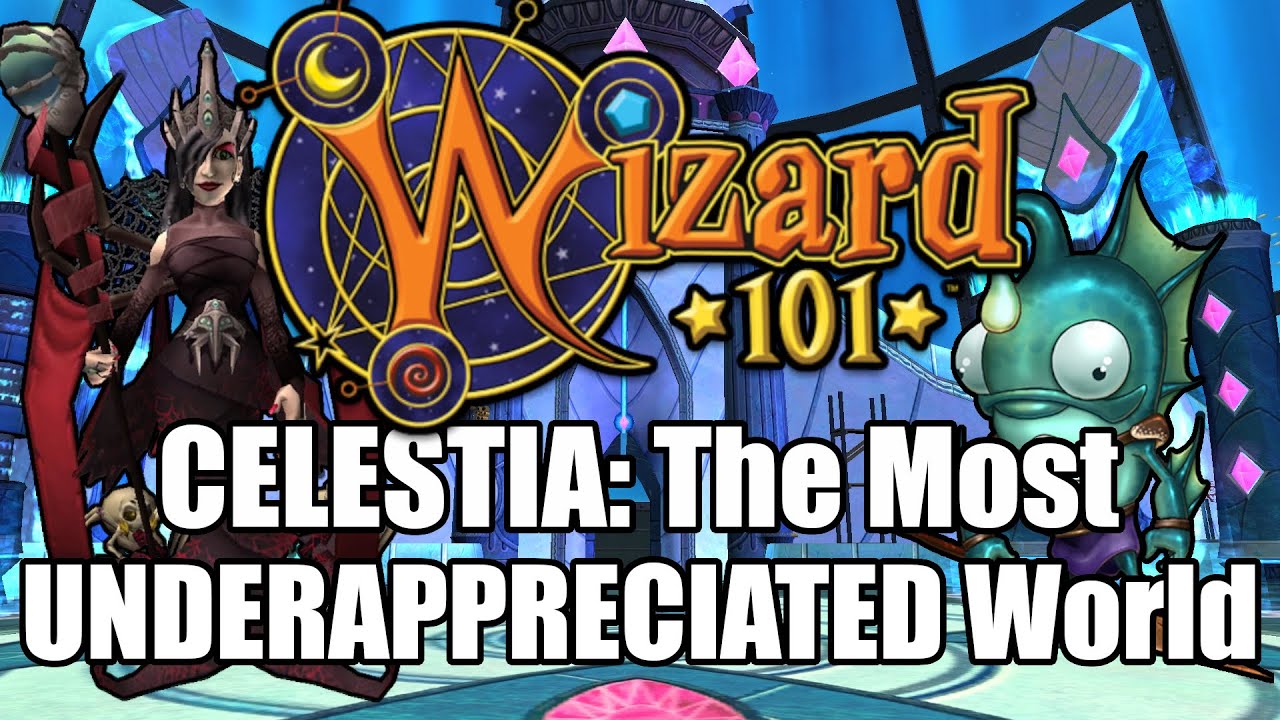 Celestia: The Most UNDERAPPRECIATED World in Wizard101