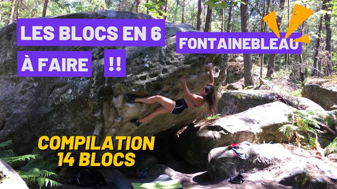 Compilation escalade de bloc en cotation 6 à faire à fontainebleau bouldering
