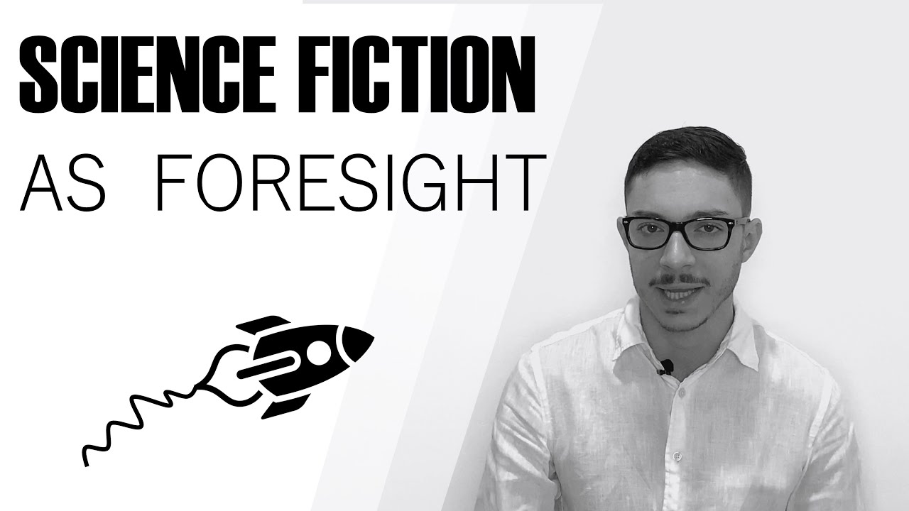 Science Fiction as Foresight: Top 3 Methods