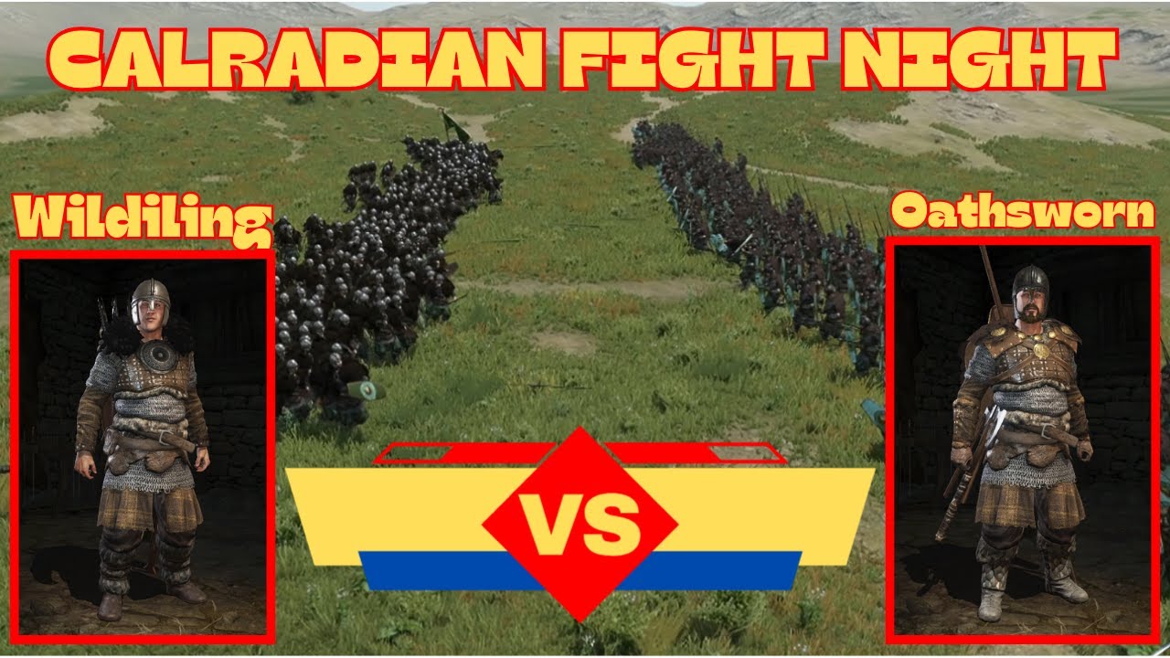 300 BATTANIAN WILDLING VS 300 BATTANIAN OATHSWORN Calradian Fight Night