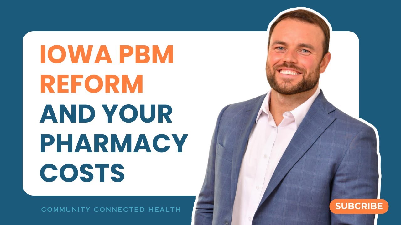 Iowa PBM Reform and Your Pharmacy Costs