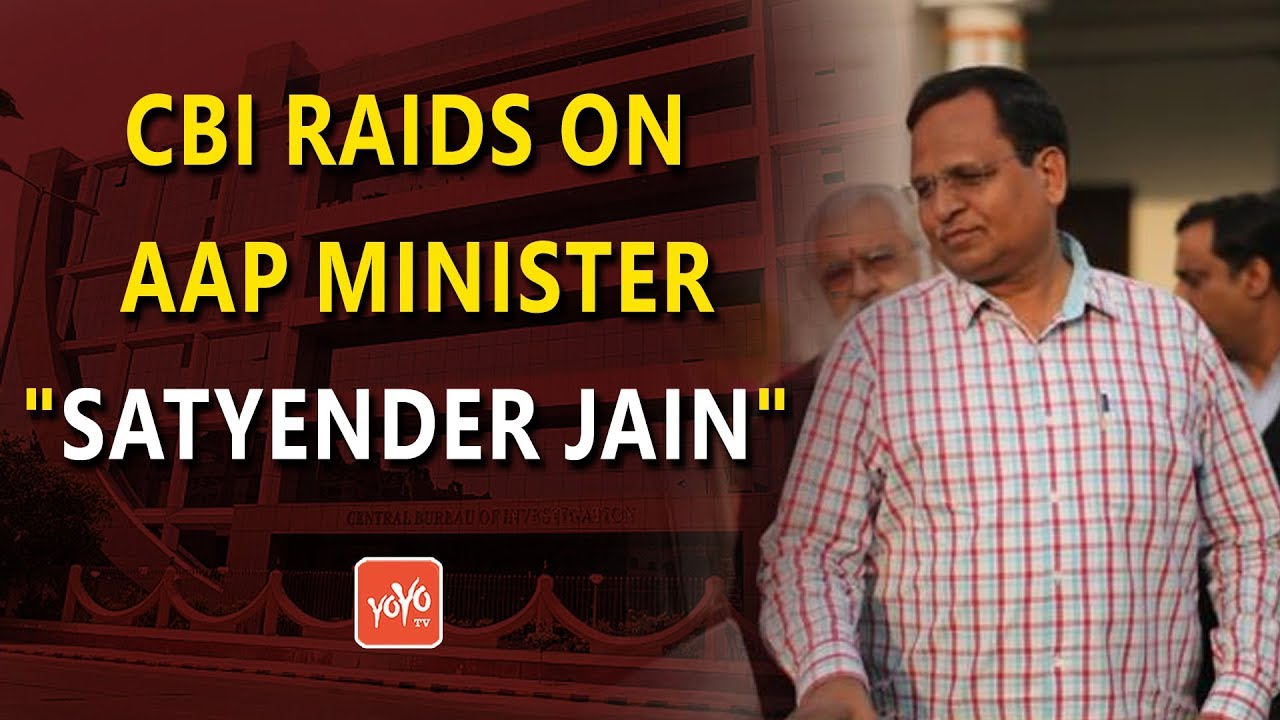CBI Raids On AAP Minister 