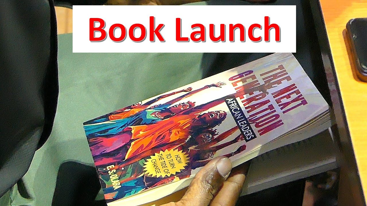 The Next Generation African Leaders Book Launch