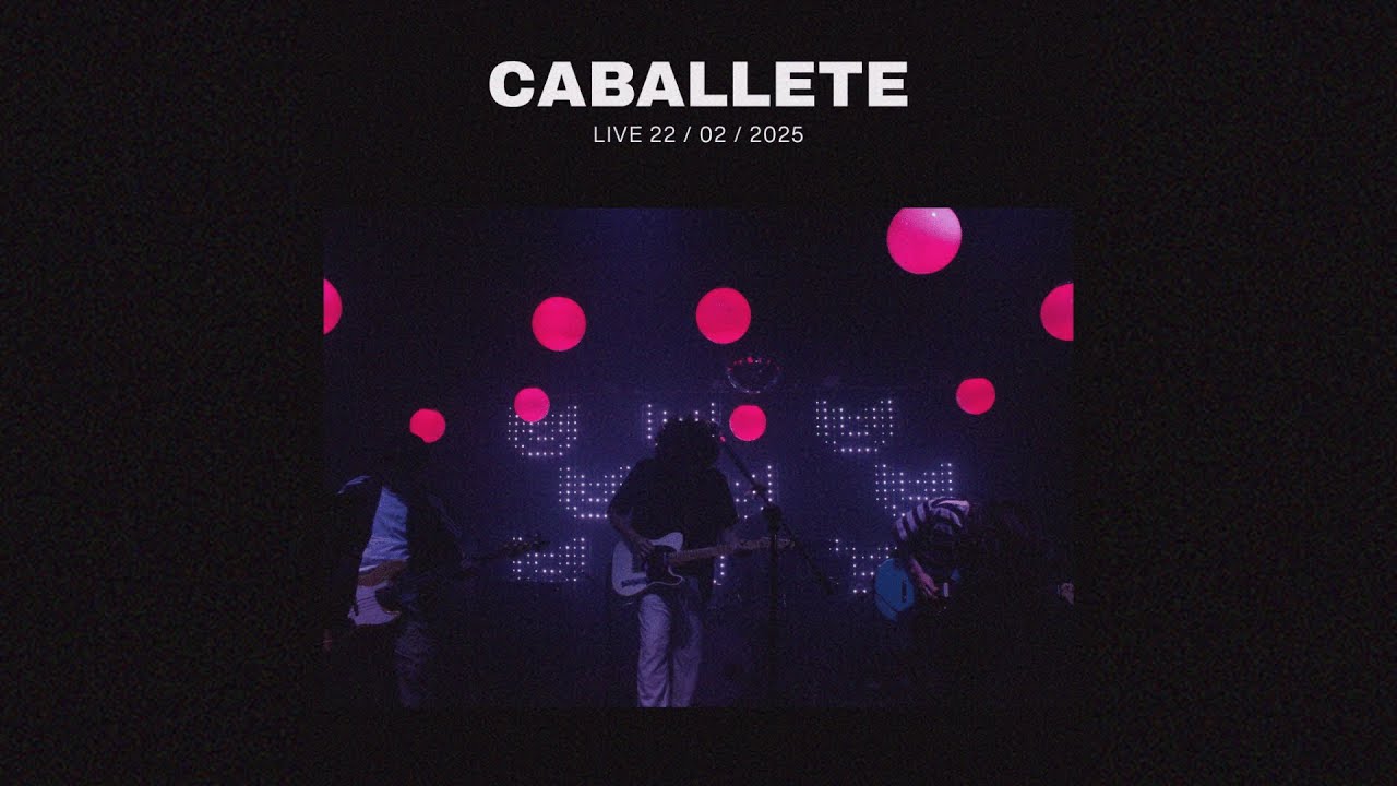 Caballete - Live 22/02/2025