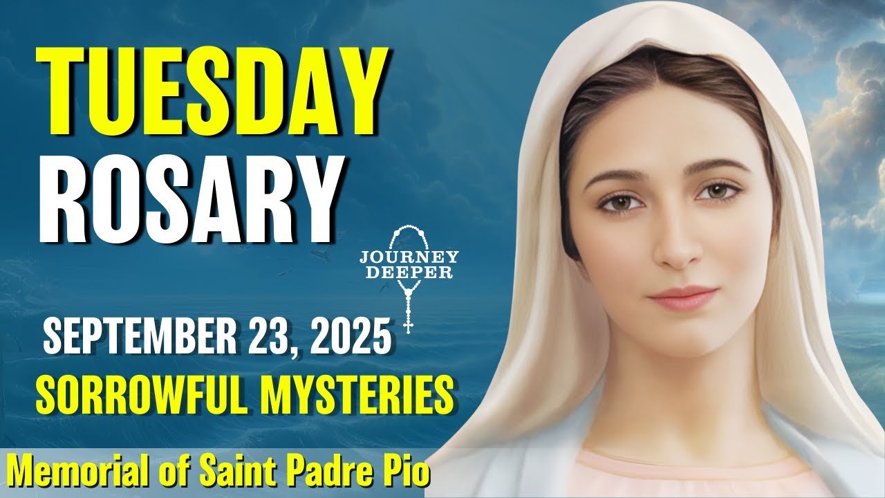 Tuesday Rosary 💙 Sorrowful Mysteries of the Rosary 💙 September 23, 2025 VIRTUAL ROSARY