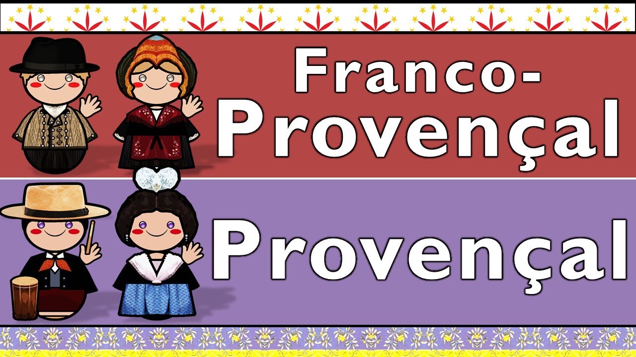 ROMANCE: FRANCO-PROVEN&Ccedil;AL & PROVEN&Ccedil;AL