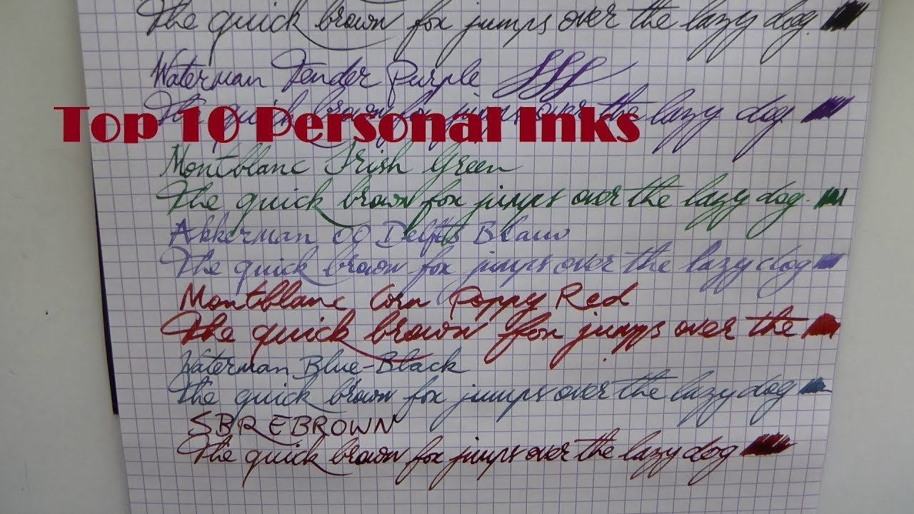 My Personal Top 10 Fountain Pen Inks