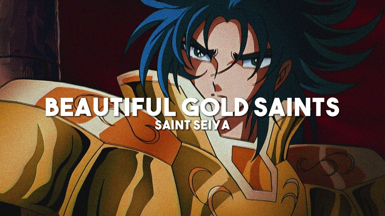Beautiful Gold Saints - Saint Seiya (slowed + reverb)