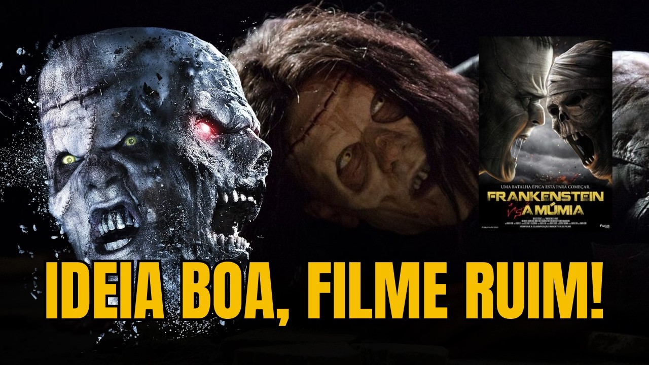 Frankenstein vs A Múmia | A Ideia É Legal, Mas o Filme Não Funciona!