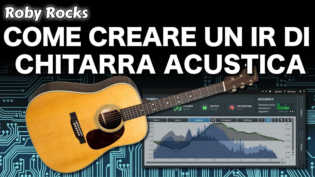 Roby Rocks | Come creare un IR di CHITARRA ACUSTICA